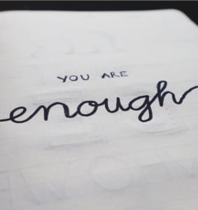 you are enough schrift